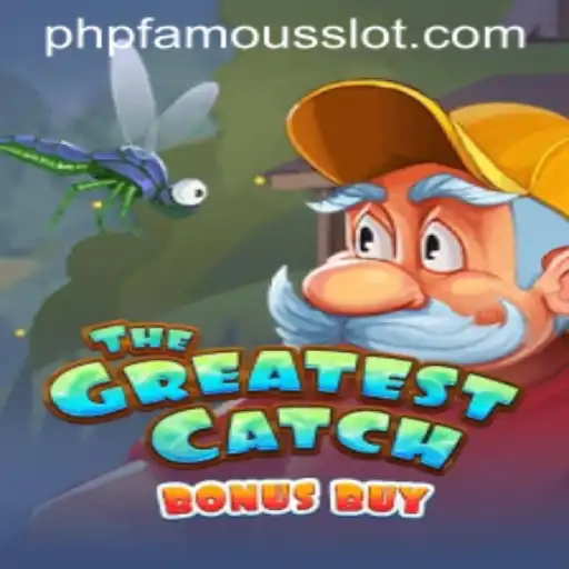 TheGreatestCatchBonusBuy: A Deep Dive into the Exciting World of Fishing Games with PHPFAMOUS