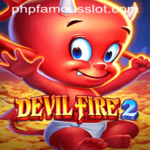 Unleashing the Excitement of DevilFire2: A Comprehensive Guide to the Game and the PHPFAMOUS Edition