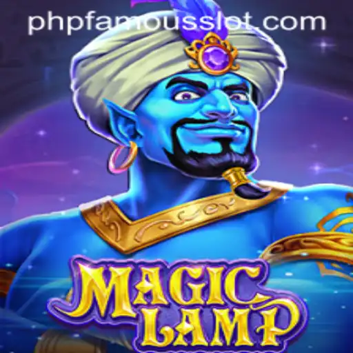 Dive into the Enchanting World of MagicLamp and the Excitement of PHPFAMOUS