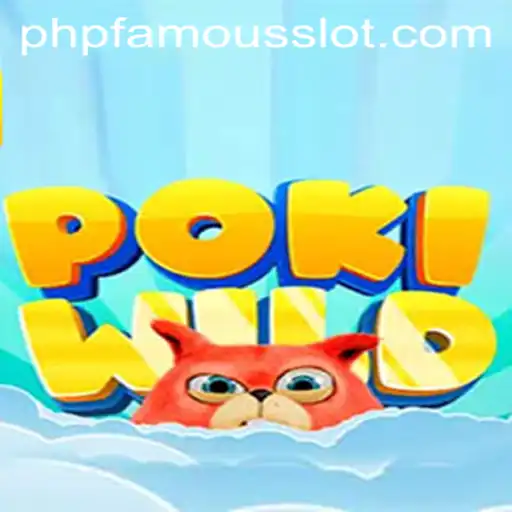 Explore the Exciting World of PokiWild and Conquer with PHPFAMOUS