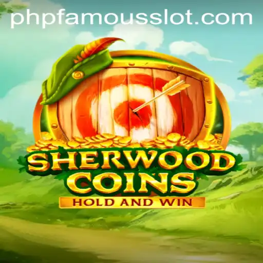 Exploring SherwoodCoins: An Immersive Gaming Experience with PHPFAMOUS