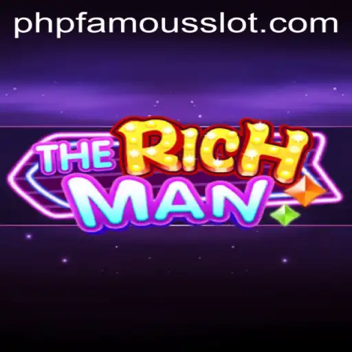 Discover The Exciting World of TheRichMan: Dive Into the Adventure with PHPFAMOUS